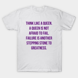 Think Like a Queen T-Shirt